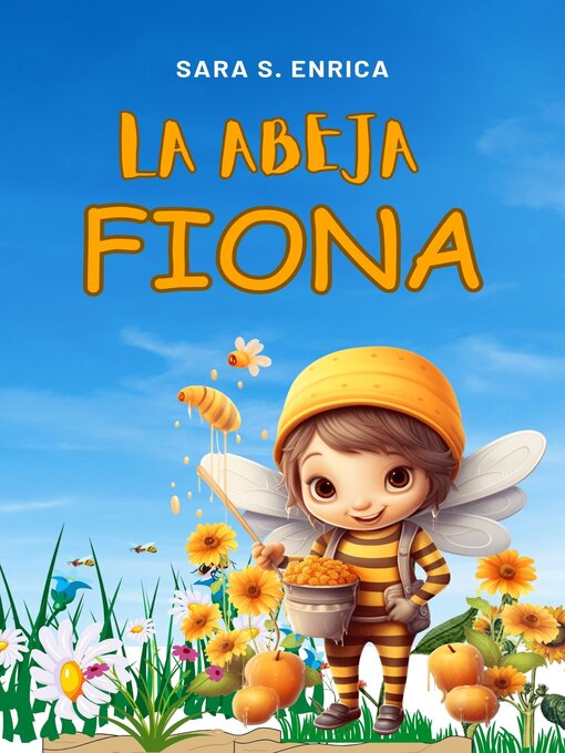 Title details for La Abeja Fiona by Sara S. Enrica - Available